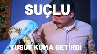 Yusuf Kuma Getirdi | Suçlu