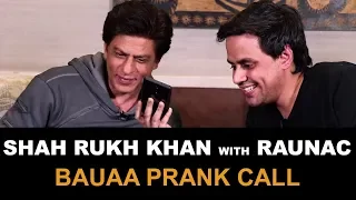 Bauaa | Shah Rukh Khan | Bauua Singh | Prank call | zero | Baua