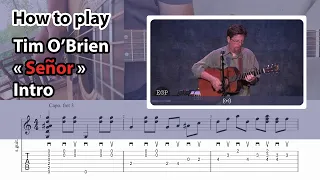 How to play "Señor (Tales Of Yankee Power)" intro of Tim O'Brien - Guitar Lesson with Tab