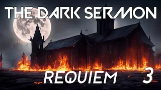 The Dark Sermon: Requiem Ep 3