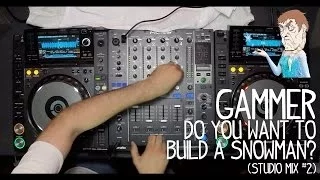 DJ Gammer - Do You Want To Build A Snowman (Studio Mix #2)