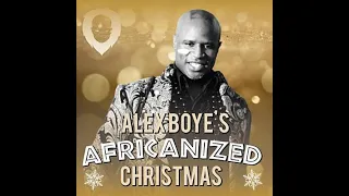 Day 18: Little Drummer Boy (African Tribal Version) - Alex Boye' featuring Genesis Choir