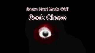 Doors Hard Mode OST Seek Chase but 45 mins