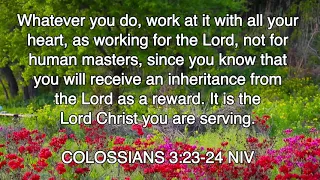 Daily Devotion || Work Hard || COLOSSIANS 3:23-24 NIV