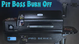 Pit Boss | Burn Off | The New Pro Series