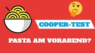 [Cooper Test] Kohlenhydrate am Abend davor sinnvoll?