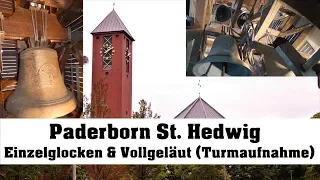 Paderborn, St. Hedwig, Geläutepräsentation (Einzelglocken & Vollgeläut) [Turmaufnahme]