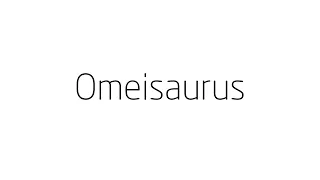 Omeisaurus