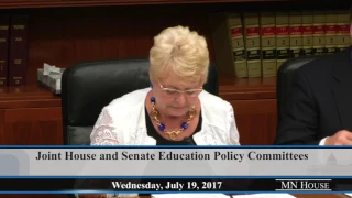 Joint meeting of the House Education and Innovation Policy & Senate E-12 Policy committees  7/19/17