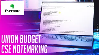 How to prepare Budget Notes for CSE 📗 Using Evernote to prepare Budget 2021-22 notes for CSE