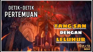 DETIK-DETIK TANG SAN BERTEMU DENGAN LELUHUR - Douluo Dalu (soul land) - trailer