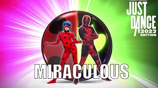 Miraculous Official Theme Song - Just Dance 2023 Edition - Gameplay