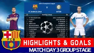 BARCELONA vs INTER - Highlights and Goals - UEFA CHAMPIONS LEAGUE MATCH DAY 3 SIMULATION
