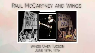 Paul McCartney and Wings - Live in Tucson, AZ (June 18th, 1976) - Best Source Merge