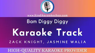 Bom Diggy Diggy Karaoke With Lyrics | HD Karaoke Song