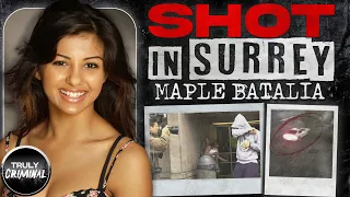 Shot In Surrey: The Murder Of Maple Batalia