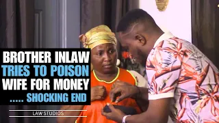 BROTHER INLAW TRIES TO POISON WIFE FOR MONEY.. SHOCKING END