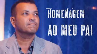 REINALDO GOES - HOMENAGEM AO MEU PAI