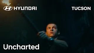 Hyundai x Uncharted | TUCSON Trailer