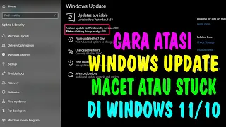 Cara Atasi Windows Update Yang Macet Pada 0% atau 88% dst