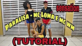 (TUTORIAL) Paralisa - Mc Loma feat Mc WM / Grupo sensation / la casa de papel / @sensation