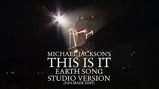 Michael Jackson's This Is It - Earth Song - Studio Version (Fan made edit)