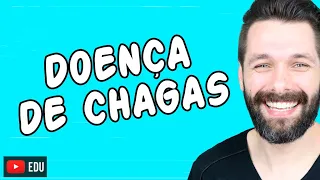 DOENÇA DE CHAGAS - TRIPANOSSOMÍASE AMERICANA - Parasitologia | Biologia com Samuel Cunha