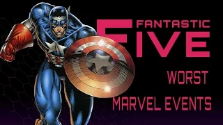 5 Worst Marvel Comics Events - Fantastic Five