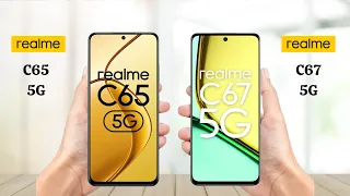 Realme C65 5G Vs Realme C67 5G - Full Comparison 2024