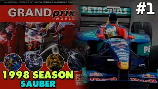 Grand Prix World | Sauber Let's Play #1 | THE BEGINNING | 1998 Season