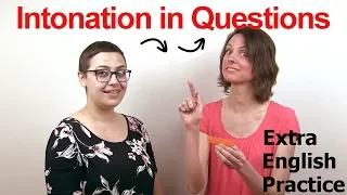 Intonation in Questions - English Pronunciation