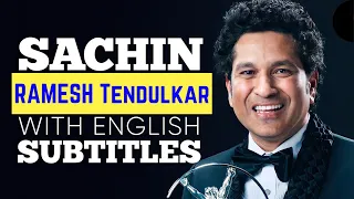 ENGLISH SPEECH WITH Subtitles|SACHIN TENDULKAR| Give your best