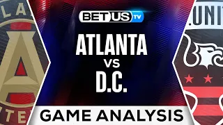 Atlanta vs D.C. | MLS Expert Predictions, Soccer Picks & Best Bets