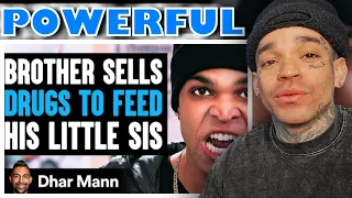 Dhar Mann - Brothers SELLS DRUGS To FEED HIS SISTER, What Happens Is Shocking [reaction]