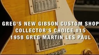 Greg Koch's New Gibson Custom Shop Collector's Choice #15 Greg Martin '58 Les Paul