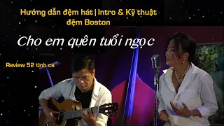 HƯỚNG DẪN ĐỆM HÁT | IN TRO & KỸ THUẬT ĐỆM BOSTON