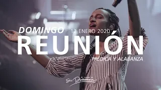 🔴🌎 Reunión Domingo (Prédica y Alabanza) - 12 Enero 2020 | El Lugar de Su Presencia