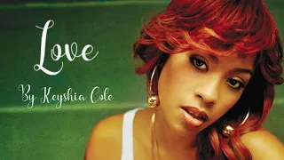 Keyshia Cole - Love (Lyrics)