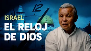 Israel, el Reloj de Dios —AntonioBolainez®