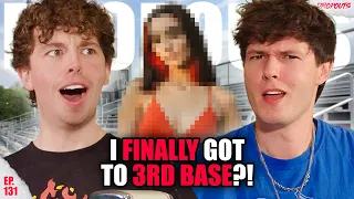 I Finally Got to Third Base?! - Dropouts #131