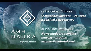 Człowiek, klimat, środowisko | AGH NAUKA spotkania nr 5