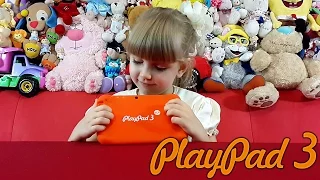 Playpad 3 мой новый планшетик. Детский развивающий планшет Playpad 3 / Плэйпад 3