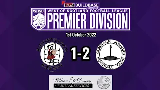 Kirkintilloch Rob Roy 1-2 Cumnock Juniors | WOSFL Premier Division | 01/10/22