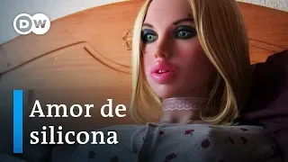 Sexo de silicona - Cuando los hombres aman a las muñecas | DW Documental