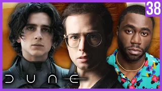 Dune Is Our New Favorite Movie - Guilty Pleasures Ep. 38