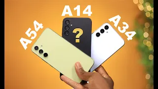 Samsung Galaxy  A54 vs A34 vs A14 !! BUYERS GUIDE:: Watch this before you buy  Review
