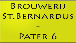 Beer Review №341 - Belgium - Brouwerij St.Bernardus - Pater 6