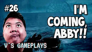I'M COMING FOR YOU, ABBY!! The Last Of Us Part 2 #26