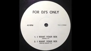 GEORGE MICHAEL   I want your sex remix 1987