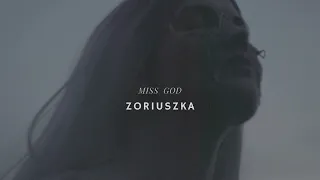 miss god  -  z o r i u s z k a